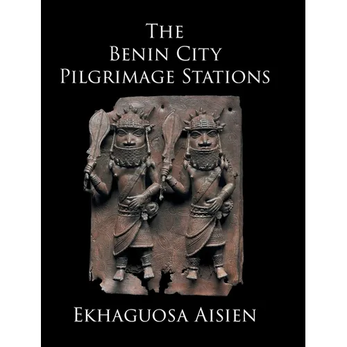 The Benin City Pilgrimage Stations