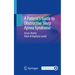 A Patient's Guide to Obstructive Sleep Apnea Syndrome