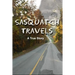 Sasquatch Travels