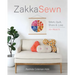 Zakka Sewn: Stitch, Quilt, Share & Love; 20+ Projects
