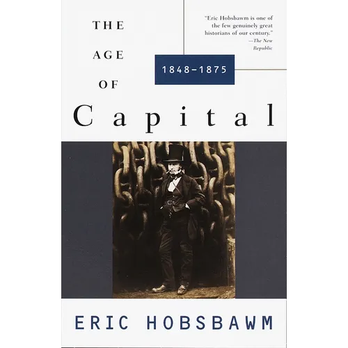 The Age of Capital: The Age of Capital: 1848-1875