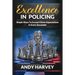 Excellence in Policing: Simple Ways to Exceed Citizen Expectations in Every Encounter