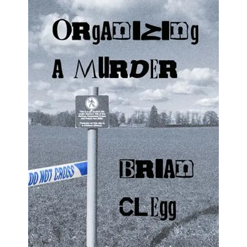 Organizing a Murder: 12 mystery party games
