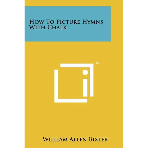 How to Picture Hymns with Chalk