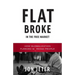 Flat Broke in the Free Market: How Globalization Fleeced Working People