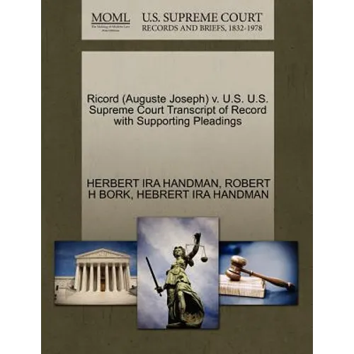 Ricord (Auguste Joseph) V. U.S. U.S. Supreme Court Transcript of Record with Supporting Pleadings