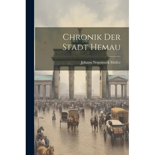 Chronik Der Stadt Hemau