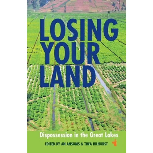 Losing Your Land: Dispossession in the Great Lakes
