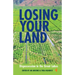 Losing Your Land: Dispossession in the Great Lakes