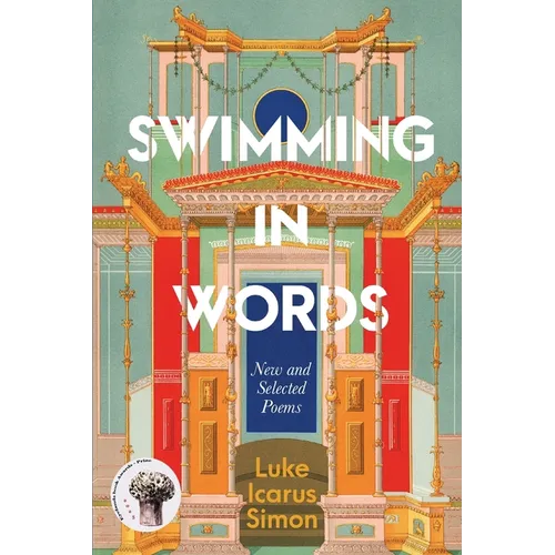 Swimming In Words: New and Selected Poems