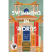 Swimming In Words: New and Selected Poems