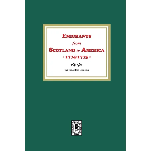 Emigrants from Scotland to America, 1774-1775