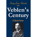 Veblen's Century: A Collective Portrait