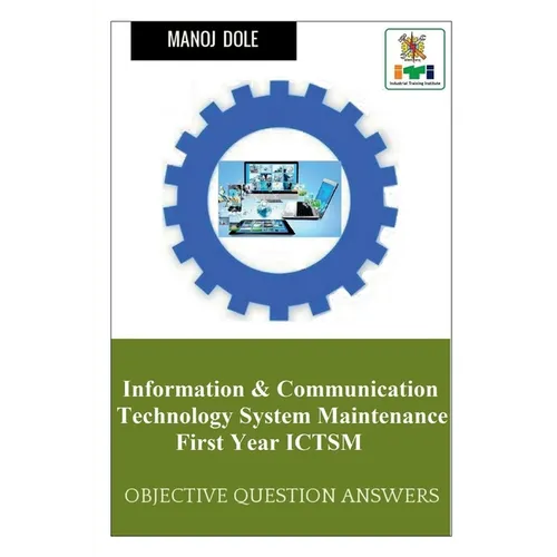 Information & Communication Technology System Maintenance First Year ICTSM