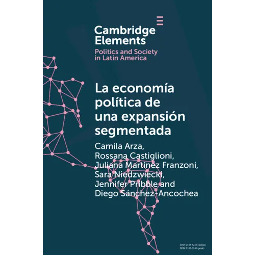 La economía política de una expansión segmentada