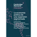 La economía política de una expansión segmentada