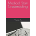 Medical Staff Credentialing
