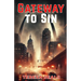 Gateway to Sin