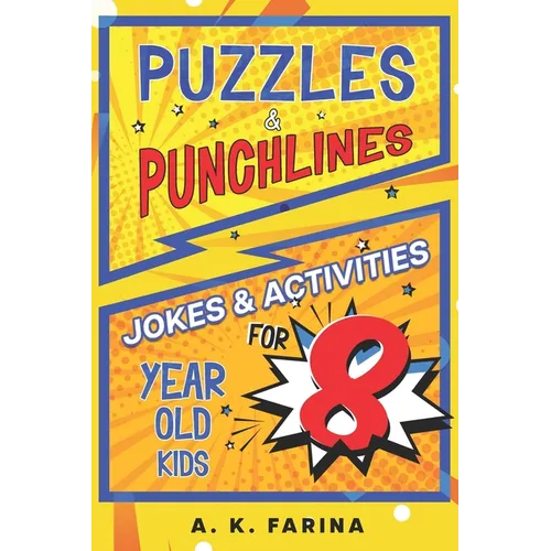 Puzzles & Punchlines: Jokes & Activities for 8 Year Old Kids