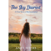 The Sky Diaries: A True Story of Reincarnation