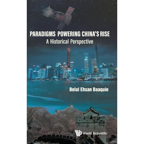 Paradigms Powering China's Rise: A Historical Perspective