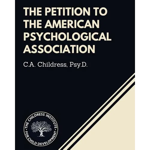 The Petition to the American Psychological Association