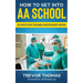 How to Get Into AA School: The Complete Guide to Becoming an Anesthesiologist Assistant