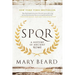 S.P.Q.R: A History of Ancient Rome