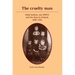 The Cruelty Man: Child Welfare, the Nspcc and the State in Ireland, 1889-1956
