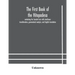 The First Book Of The Hitopadesa; Containing The Sanskrit Text With Interlinear Transliteration, Grammatical Analysis, And English Translation