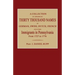 A Collection of Upwards of Thirty Thousand Names of German, Swiss, Dutch, French and Other Immigrants in Pennsylvania from 1727 to 1776