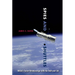 Spies and Shuttles: NASA's Secret Relationships with the DoD and CIA