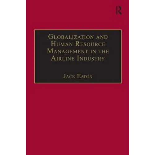 Globalization and Human Resource Management in the Airline Industry