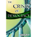 The Crisis of Democracy