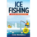 Ice Fishing for Kids: Hunting and Fishing Books for Kids