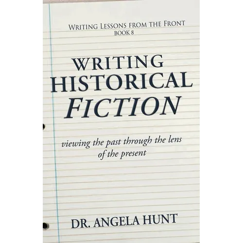 Writing Historical Fiction