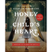 Honey for a Child's Heart: The Imaginative Use of Books in Family Life