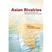 Asian Rivalries: Conflict, Escalation, and Limitations on Two-Level Games