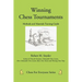 Winning Chess Tournaments: Methods and Materials Training Guide