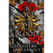 A Soul of Ash and Blood: A Blood and Ash Novel