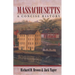 Massachusetts: A Concise History