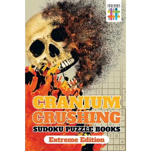 Cranium Crushing Sudoku Puzzle Books Extreme Edition