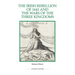 The Irish Rebellion of 1641 and the Wars of the Three Kingdoms
