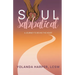 Soul Sabbatical: A Journey to Revive the Heart