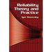 Reliability Theory and Practice