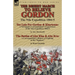 The Desert March to Relieve Gordon: the Nile Expedition 1884-5-Too Late for Gordon and Khartoum: a Newspaper Correspondent's Experiences of the Nile E