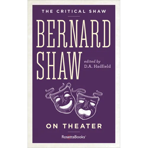 Bernard Shaw on Theater