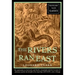 The Rivers Ran East