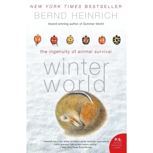 Winter World: The Ingenuity of Animal Survival
