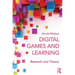 Digital Games and Learning: Research and Theory